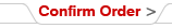 Confirm Order