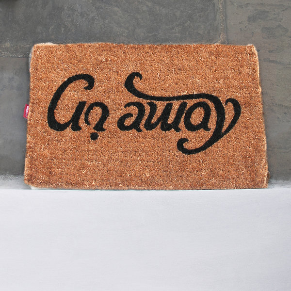 Doormat Come In Go Away